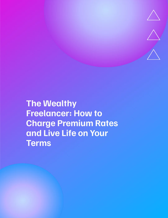 The Wealthy Freelancer ebook cover
