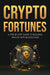 Crypto Fortunes ebook cover