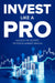 Invest Like a Pro ebook cover