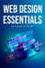 Web Design Essentials ebook cover
