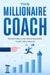 The Millionaire Coach ebook cover