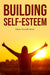 Building Self-Esteem ebook cover