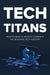 Tech Titans ebook cover