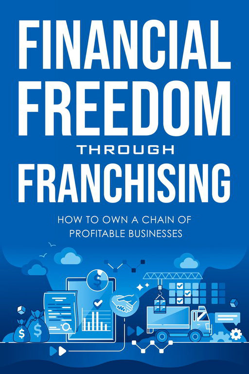Financial Freedom through Franchising ebook cover