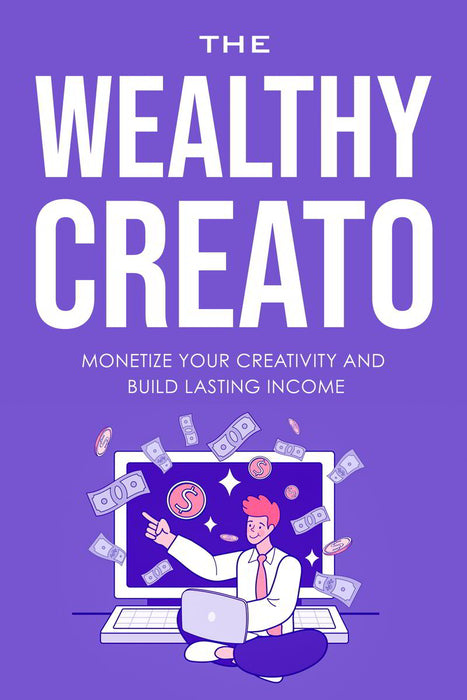 The Wealthy Creator ebook cover