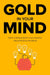 Gold in Your Mind ebook cover