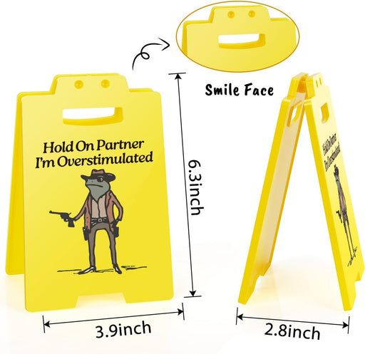 Hold On Partner I'm Overstimulated Humorous Desk Sign - Stress Relief Gifts for Colleagues, Funny Office Decor for Coworkers and Friends
