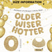 Older Wiser Hotter Banner Birthday sign, Champaign Gold