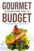 Gourmet Cooking on a Budget ebook cover