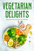 Vegetarian Delights ebook cover