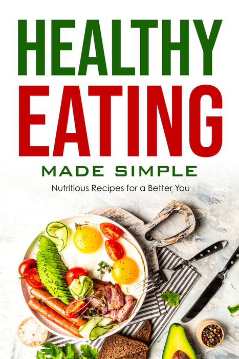 Healthy Eating Made Simple ebook cover