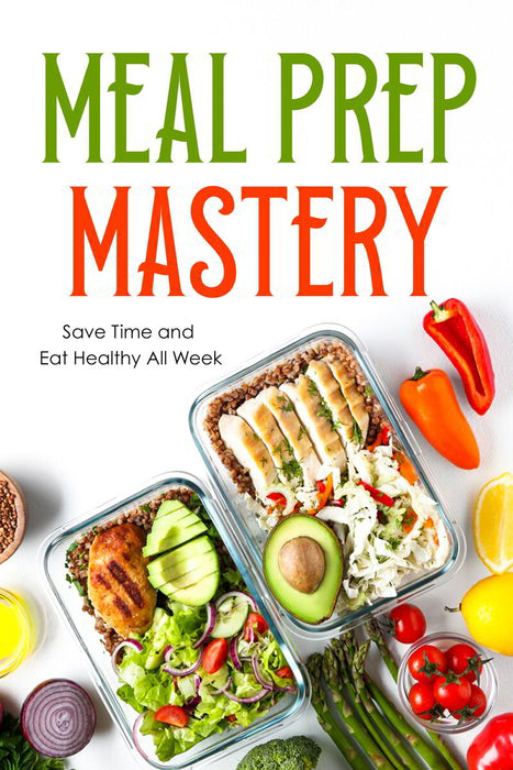 Meal Prep Mastery ebook cover