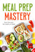 Meal Prep Mastery ebook cover