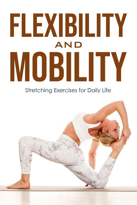 Flexibility and Mobility ebook cover