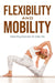Flexibility and Mobility ebook cover