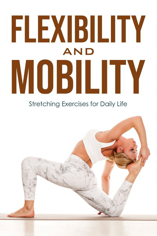 Flexibility and Mobility ebook cover