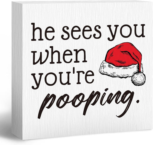 Christmas Bathroom Decor - Funny Christmas Decorations, He Sees You When You're Sign, BathroomChristmas Decorations, Chr