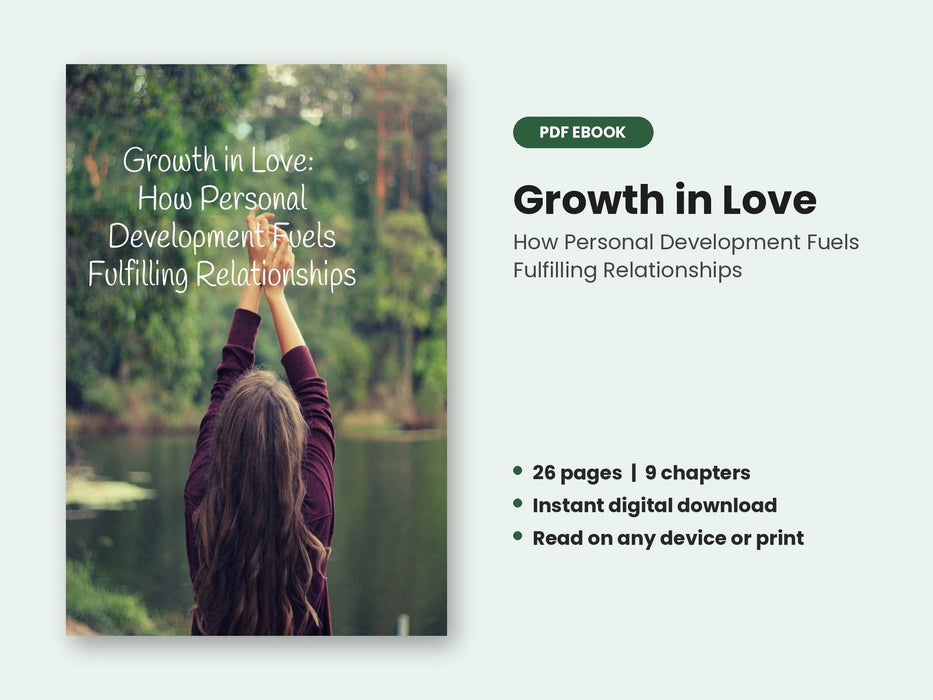 Growth in Love: How Personal Development Fuels Fulfilling Relationships