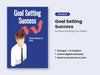Goal Setting Success: Achieve Anything You Desire
