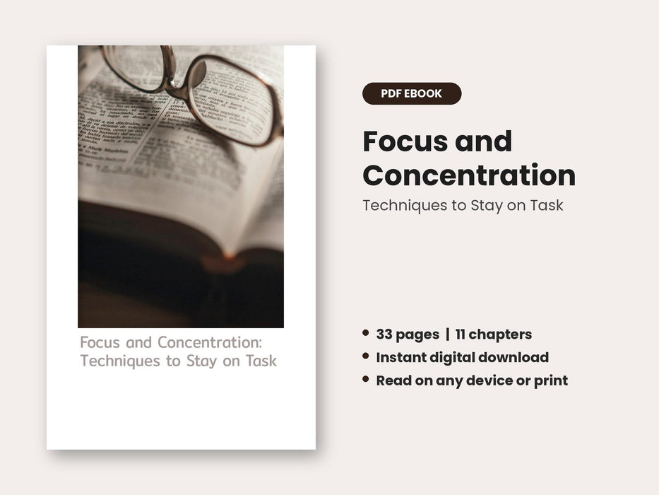 Focus and Concentration: Techniques to Stay on Task