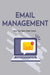 Email Management: Keep Your Inbox Under Control