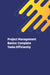 Project Management Basics: Complete Tasks Efficiently