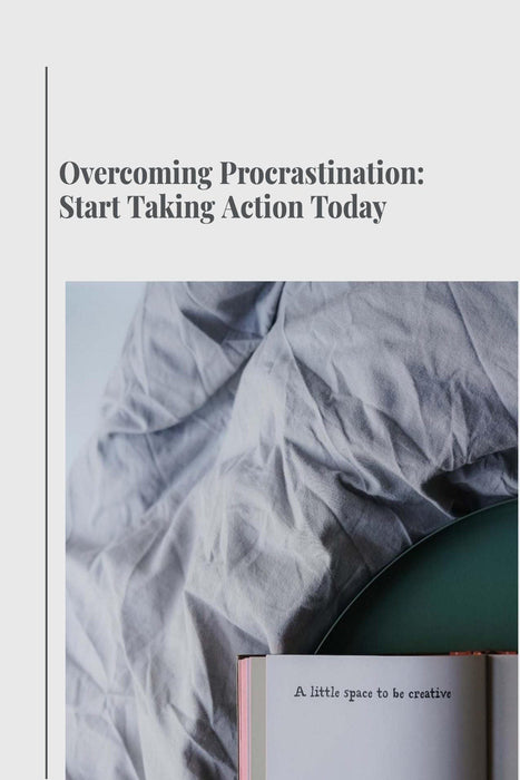 Overcoming Procrastination