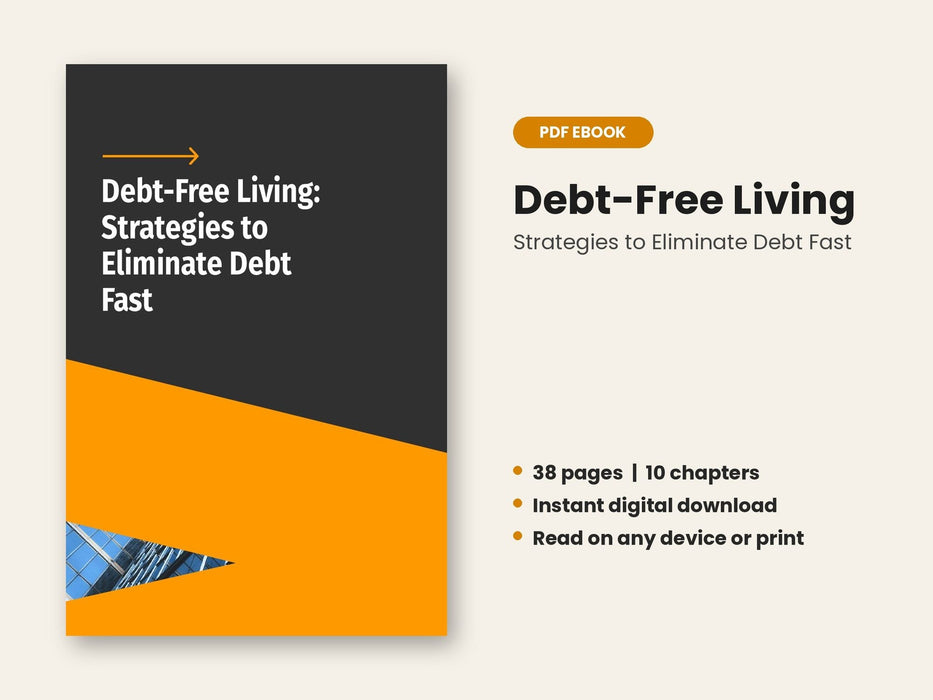 Debt-Free Living: Strategies to Eliminate Debt Fast
