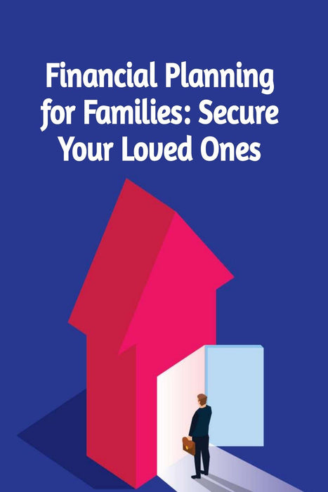 Financial Planning for Families