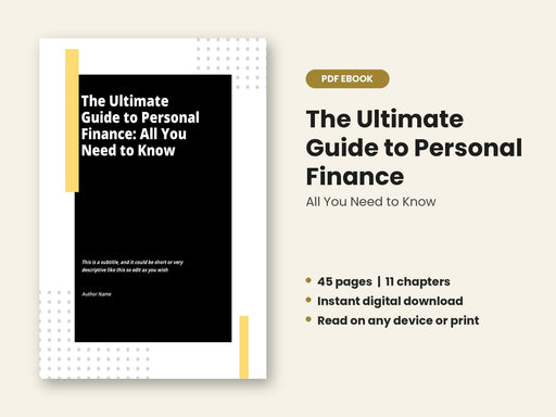 The Ultimate Guide to Personal Finance: All You Need to Know