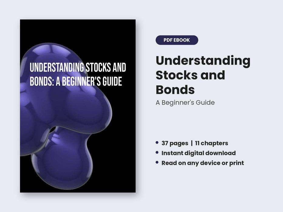 Understanding Stocks and Bonds