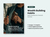 Wealth Building Habits: Daily Practices for Financial Success