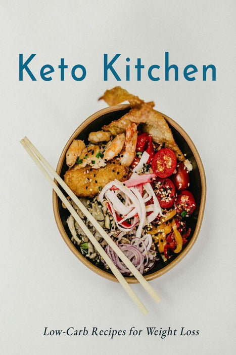 Keto Kitchen: A Simple Guide to Low-Carb Cooking