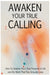 Awaken Your True Calling