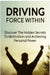 Driving Force Within