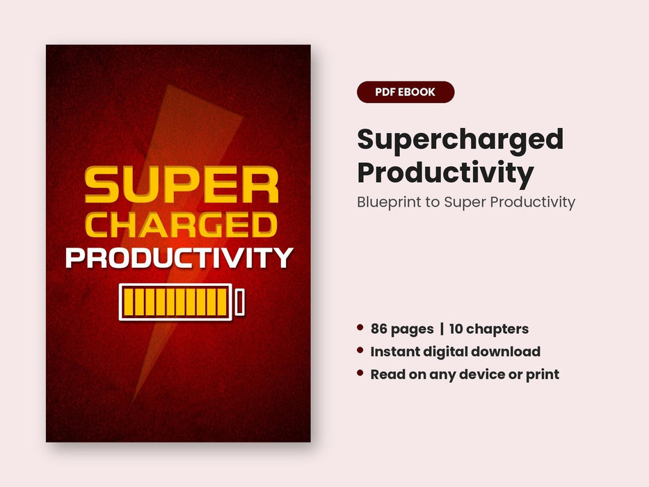 Supercharged Productivity: A Blueprint for Getting More Done