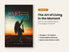 The Art of Living in the Moment