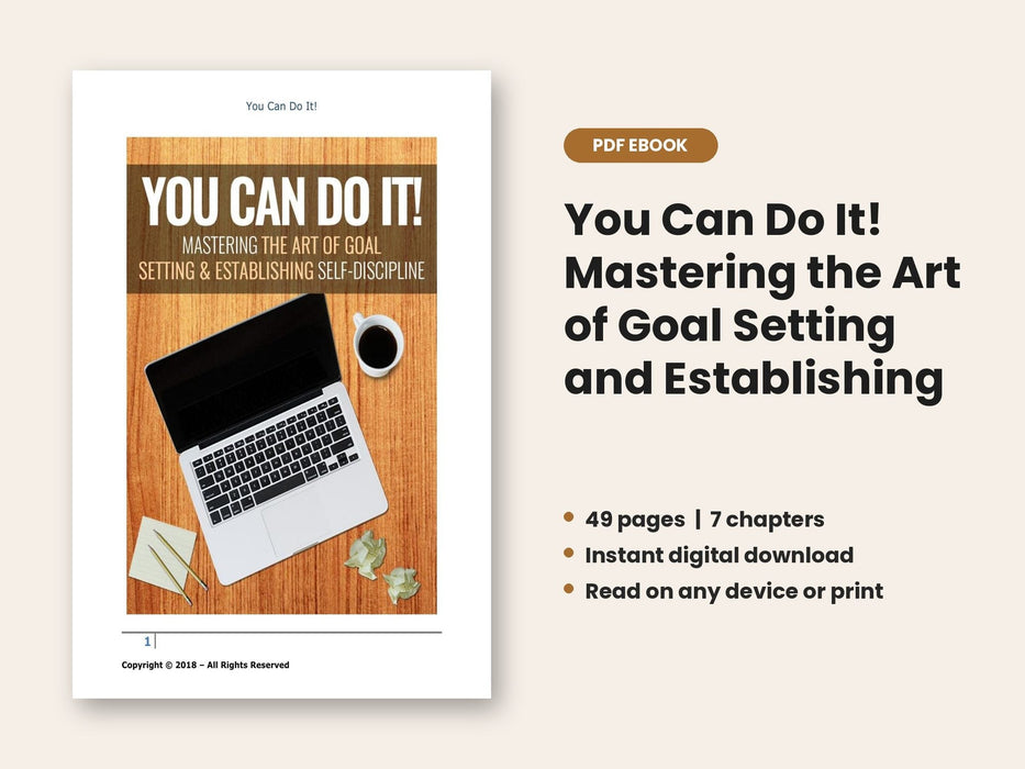 You Can Do It! Mastering the Art of Goal Setting and Establishing Self-Discipline
