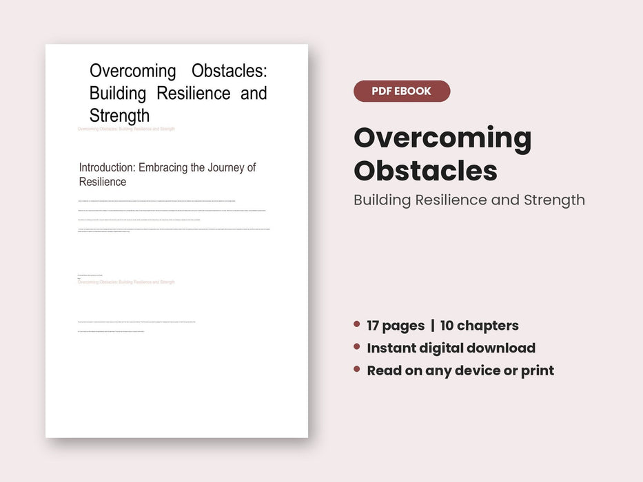 Overcoming Obstacles: Building Resilience and Strength