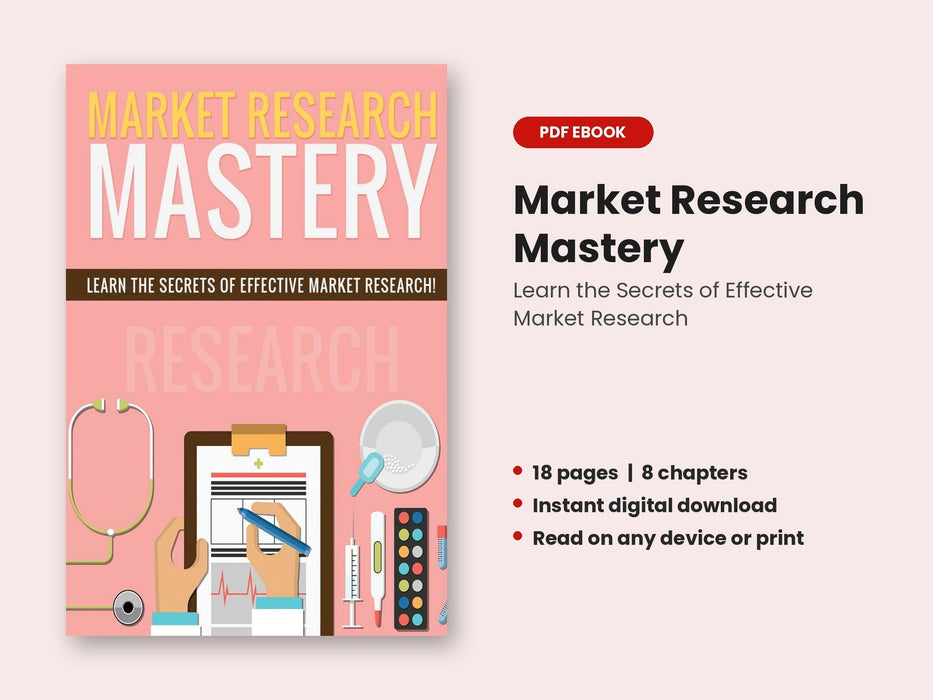 Market Research Mastery: Learn the Secrets of Effective Market Research