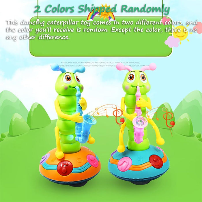 Dancing Caterpillar Saxophone Musical Toy with Music and Lights for Boys and Girls