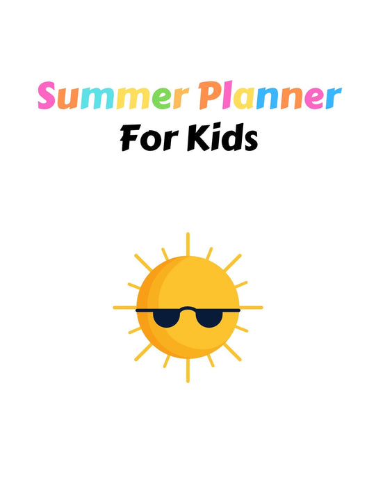 Summer Planner for Kids Printable PDF | Kids Summer Activity Planner | Daily Routine, Goals & Fun Checklist | Instant Download | 23 Pages