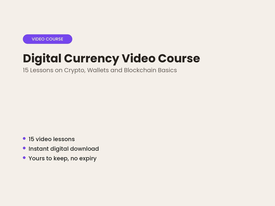 Digital Currency Video Course: 15 Lessons on Crypto and Blockchain Basics