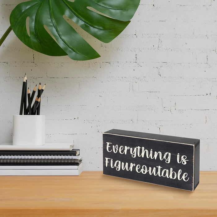 Home Office Desk Black Decor - Inspirational Farmhouse Wooden Box Sign - Everything Is Figureoutable